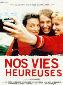 Affiche du film Nos vies heureuses (1998) de Jacques Maillot. Voir Nos vies heureuses en streaming / torrent sur meilleurs-films.fr