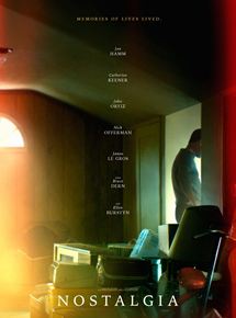 Affiche du film Nostalgia (2017) de Mark Pellington. Voir Nostalgia en streaming / torrent sur meilleurs-films.fr