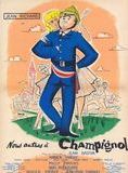 Affiche du film Nous autres à Champignol (1957) de Jean Bastia Affiche du film Nous autres à Champignol (1957) de Jean Bastia. Voir Nous autres à Champignol en streaming / torrent sur meilleurs-films.fr