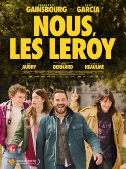 Affiche du film Nous, les Leroy (2024) de Florent Bernard.