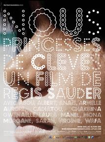 Affiche du film Nous, princesses de Clèves (2009) de Régis Sauder. Voir Nous, princesses de Clèves en streaming / torrent sur meilleurs-films.fr