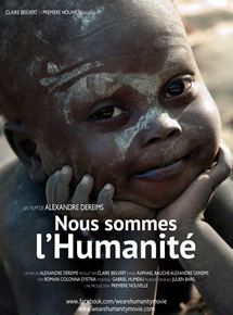 Affiche du film Nous sommes l’Humanité (2017) de Alexandre Dereims. Voir Nous sommes l’Humanité en streaming / torrent sur meilleurs-films.fr