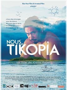 Affiche du film Nous, Tikopia (2017) de Corto Fajal. Voir Nous, Tikopia en streaming / torrent sur meilleurs-films.fr
