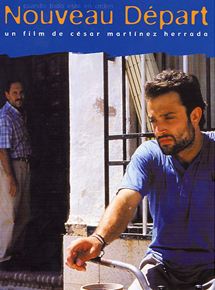 Affiche du film Nouveau départ (2001) de César Martinez Herrada. Voir Nouveau départ en streaming / torrent sur meilleurs-films.fr