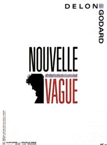 Affiche du film Nouvelle Vague (1990) de Jean-Luc Godard Affiche du film Nouvelle Vague (1990) de Jean-Luc Godard. Voir Nouvelle Vague en streaming / torrent sur meilleurs-films.fr