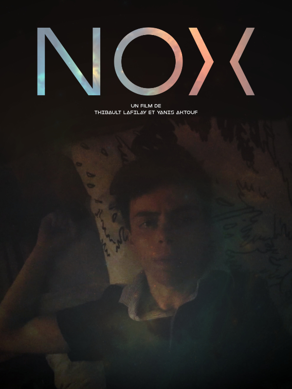 Affiche du court métrage NOX (2016) de Thibault Lafilay Affiche du court métrage NOX (2016) de Thibault Lafilay. Voir NOX en streaming / torrent sur meilleurs-films.fr