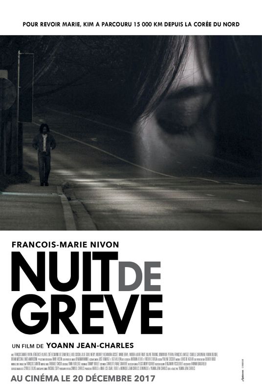 Affiche du film Nuit de Grève (2017) de Yoann Jean-Charles. Voir Nuit de Grève en streaming / torrent sur meilleurs-films.fr