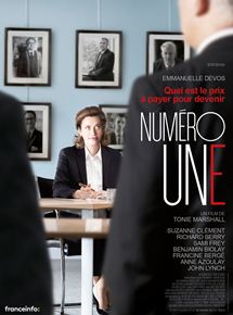 Affiche du film Numéro Une (2016) de Tonie Marshall. Voir Numéro Une en streaming / torrent sur meilleurs-films.fr