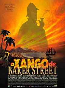 Affiche du film O Xangô de Baker Street (2001) de Miguel Faria Jr. Affiche du film O Xangô de Baker Street (2001) de Miguel Faria Jr.. Voir O Xangô de Baker Street en streaming / torrent sur meilleurs-films.fr