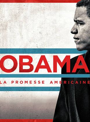 Affiche de la série Obama : la promesse américaine (2021) de . Voir Obama : la promesse américaine en streaming / torrent sur meilleurs-films.fr