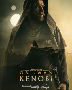 Affiche de la série Star Wars: Obi-Wan Kenobi (2022) de Deborah Chow & Hossein Amini & Joby Harold.
