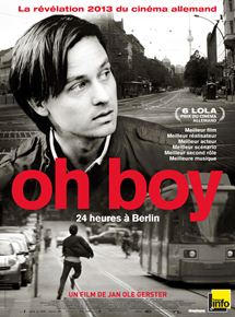 Affiche du film Oh Boy (2012) de Jan-Ole Gerster. Voir Oh Boy en streaming / torrent sur meilleurs-films.fr