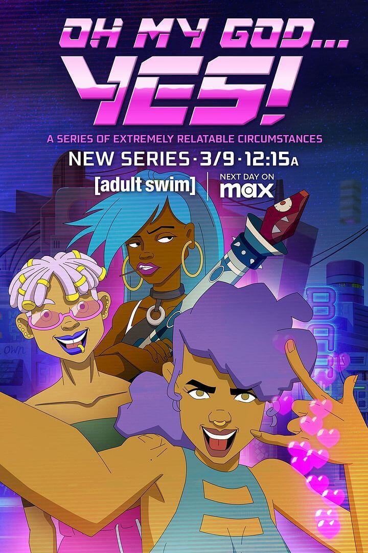 Affiche de la série Oh My God… Yes! (2025) de . Voir Oh My God… Yes! en streaming / torrent sur meilleurs-films.fr