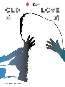 Affiche du film Old Love (2018) de Park Kiyong. Voir Old Love en streaming / torrent sur meilleurs-films.fr