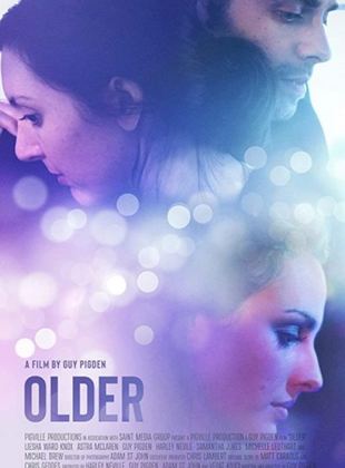 Affiche du film Older (2021) de Guy Pigden. Voir Older en streaming / torrent sur meilleurs-films.fr