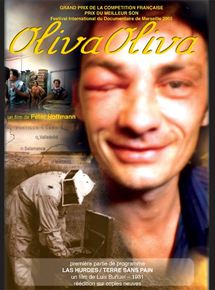 Affiche du film Oliva Oliva (2005) de Peter Hoffmann Affiche du film Oliva Oliva (2005) de Peter Hoffmann. Voir Oliva Oliva en streaming / torrent sur meilleurs-films.fr