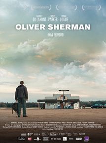 Affiche du film Oliver Sherman (2010) de Ryan Redford. Voir Oliver Sherman en streaming / torrent sur meilleurs-films.fr