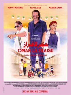 Affiche du film Omar la fraise (2023) de Elias Belkeddar.