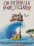 Affiche du film On est venu là pour s’éclater (1979) de Max Pécas. Voir On est venu là pour s’éclater en streaming / torrent sur meilleurs-films.fr