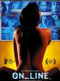 Affiche du film On_Line (2002) de Jed Weintrob. Voir On_Line en streaming / torrent sur meilleurs-films.fr