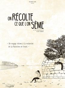 Affiche du film On récolte ce que l’on sème (2017) de Alaa Ashkar. Voir On récolte ce que l’on sème en streaming / torrent sur meilleurs-films.fr