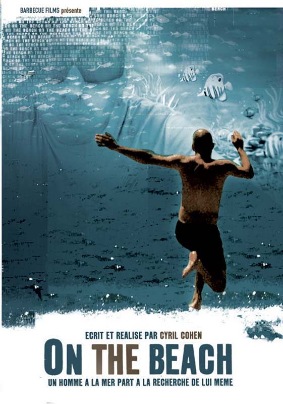 Affiche du court métrage On the beach (2005) de Cyril Cohen Affiche du court métrage On the beach (2005) de Cyril Cohen. Voir On the beach en streaming / torrent sur meilleurs-films.fr