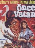 Affiche du film Once Vatan (1974) de Duygu Sa??ro?lu. Voir Once Vatan en streaming / torrent sur meilleurs-films.fr