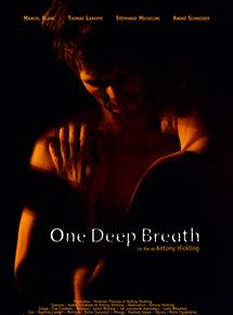 Affiche du film One Deep Breath (2014) de Antony Hickling Affiche du film One Deep Breath (2014) de Antony Hickling. Voir One Deep Breath en streaming / torrent sur meilleurs-films.fr