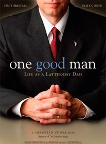 Affiche du film One Good Man – Life as a Latter-day Dad (2009) de Christian Vuissa Affiche du film One Good Man – Life as a Latter-day Dad (2009) de Christian Vuissa. Voir One Good Man – Life as a Latter-day Dad en streaming / torrent sur meilleurs-films.fr
