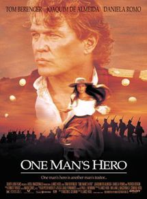 Affiche du film One Man’s Hero (1999) de Lance Hool. Voir One Man’s Hero en streaming / torrent sur meilleurs-films.fr