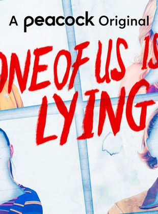 Affiche de la série One Of Us Is Lying (2020) de Erica Saleh. Voir One Of Us Is Lying en streaming / torrent sur meilleurs-films.fr