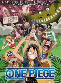 Affiche du film One Piece – Strong World (2009) de Munehisa Sakai. Voir One Piece – Strong World en streaming / torrent sur meilleurs-films.fr