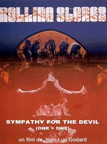 Affiche du film One plus one / Sympathy for the devil (1968) de Jean-Luc Godard Affiche du film One plus one / Sympathy for the devil (1968) de Jean-Luc Godard. Voir One plus one / Sympathy for the devil en streaming / torrent sur meilleurs-films.fr