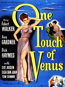 Affiche du film One Touch of Venus (1948) de Gregory La Cava Affiche du film One Touch of Venus (1948) de Gregory La Cava. Voir One Touch of Venus en streaming / torrent sur meilleurs-films.fr