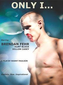 Affiche du film Only I… (2015) de Rodny Paulson Affiche du film Only I… (2015) de Rodny Paulson. Voir Only I… en streaming / torrent sur meilleurs-films.fr