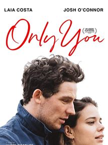 Affiche du film Only You (2018) de Harry Wootliff. Voir Only You en streaming / torrent sur meilleurs-films.fr
