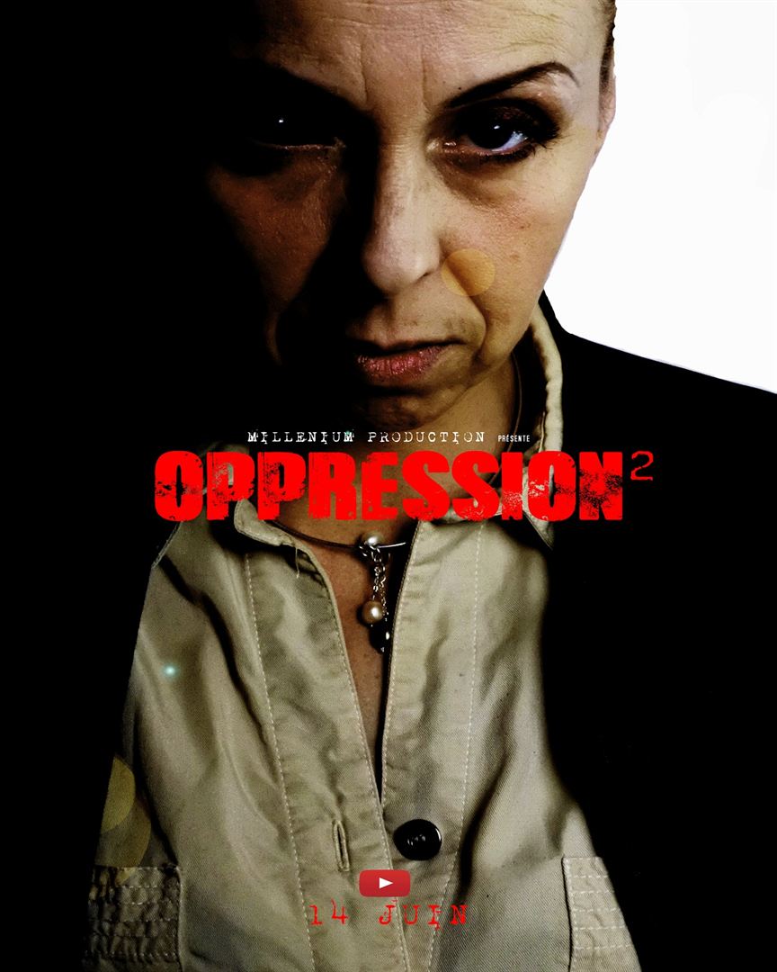 Affiche du court métrage Oppression 2 (2017) de Lilian Flamant. Voir Oppression 2 en streaming / torrent sur meilleurs-films.fr