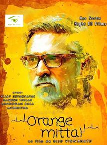 Affiche du film Orange Mittai (2014) de Biju Viswanath. Voir Orange Mittai en streaming / torrent sur meilleurs-films.fr