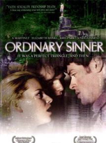Affiche du film Ordinary Sinner (2002) de John Henry Davis. Voir Ordinary Sinner en streaming / torrent sur meilleurs-films.fr