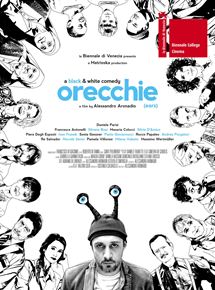 Affiche du film Orecchie (2016) de Alessandro Aronadio. Voir Orecchie en streaming / torrent sur meilleurs-films.fr