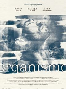 Affiche du film Organismo (2017) de . Voir Organismo en streaming / torrent sur meilleurs-films.fr