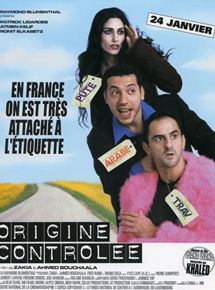 Affiche du film Origine contrôlée (2001) de Ahmed Bouchaala,Zakia Bouchaala, Affiche du film Origine contrôlée (2001) de Ahmed Bouchaala,Zakia Bouchaala,. Voir Origine contrôlée en streaming / torrent sur meilleurs-films.fr