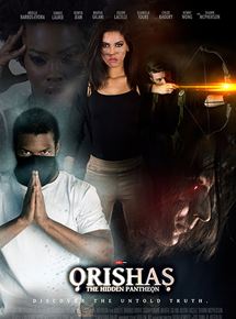 Affiche du film Orishas : The Hidden Pantheon (2016) de Yann Kieffoloh Jr. Affiche du film Orishas : The Hidden Pantheon (2016) de Yann Kieffoloh Jr.. Voir Orishas : The Hidden Pantheon en streaming / torrent sur meilleurs-films.fr