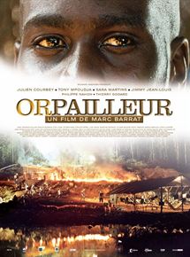 Affiche du film Orpailleur (2009) de Marc Barrat. Voir Orpailleur en streaming / torrent sur meilleurs-films.fr