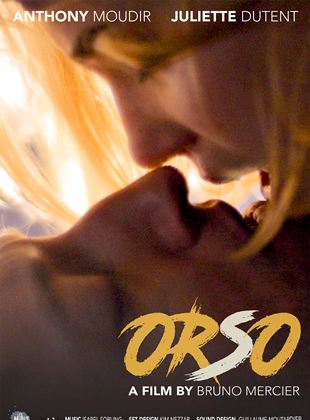 Affiche du film Orso (2023) de Bruno Mercier. Voir Orso en streaming / torrent sur meilleurs-films.fr