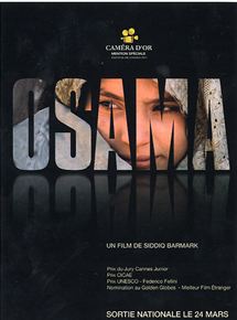 Affiche du film Osama (2003) de Sedigh Barmak Affiche du film Osama (2003) de Sedigh Barmak. Voir Osama en streaming / torrent sur meilleurs-films.fr