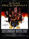 Affiche du film Osterman week-end (1983) de Sam Peckinpah Affiche du film Osterman week-end (1983) de Sam Peckinpah. Voir Osterman week-end en streaming / torrent sur meilleurs-films.fr