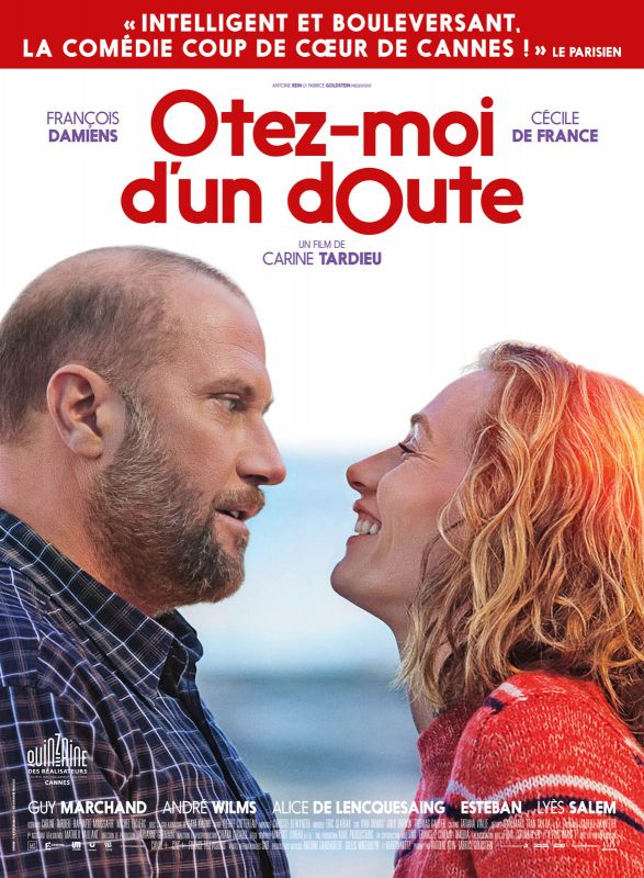 Affiche du film Ôtez-moi d’un doute (2017) de Carine Tardieu Affiche du film Ôtez-moi d’un doute (2017) de Carine Tardieu. Voir Ôtez-moi d’un doute en streaming / torrent sur meilleurs-films.fr