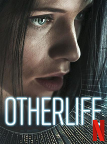 Affiche du film OtherLife (2017) de Ben C. Lucas. Voir OtherLife en streaming / torrent sur meilleurs-films.fr
