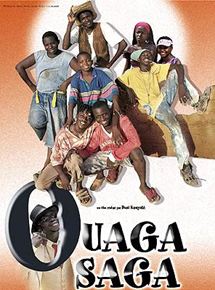 Affiche du film Ouaga Saga (2004) de Dani Kouyaté Affiche du film Ouaga Saga (2004) de Dani Kouyaté. Voir Ouaga Saga en streaming / torrent sur meilleurs-films.fr